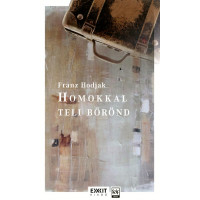 Franz Hodjak: Homokkal teli bőrönd